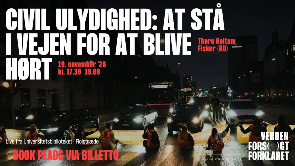 Civil ulydighed: At stå i vejen for at blive hørt