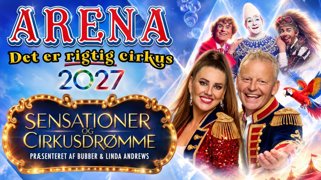 Cirkus Arena 2027 m. Bubber og Linda Andrews